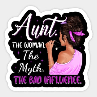 Aunt The Woman The Myth The Bad Influence Vintage Women Shirt Sticker